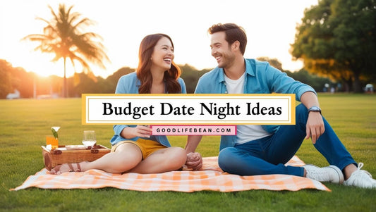 Budget (or Free!) Date Ideas 