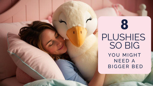 8 Plushies So Big, You Might Need a Bigger Bed