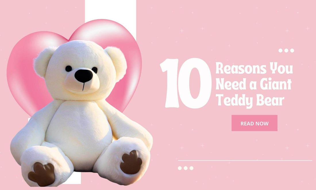 10 Reasons You Need a Giant 6ft Teddy Bear RN - Goodlifebean